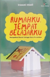 Rumahku Tempat Belajarku